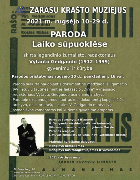Paroda „Laiko sūpuoklėse“, skirta legendinio žurnalisto, redaktoriaus Vytauto Gedgaudo (1912–1999) gyvenimui ir kūrybai
