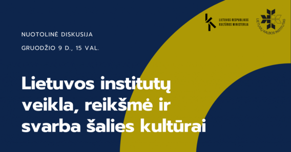 Lietuvių kalbos institutas kviečia nuotoliniu būdu stebėti diskusiją „Lietuvos institutų veikla, reikšmė ir svarba šalies kultūrai“.