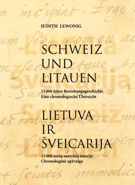 Lietuva ir Šveicarija – 15 000 metų santykių istorija
