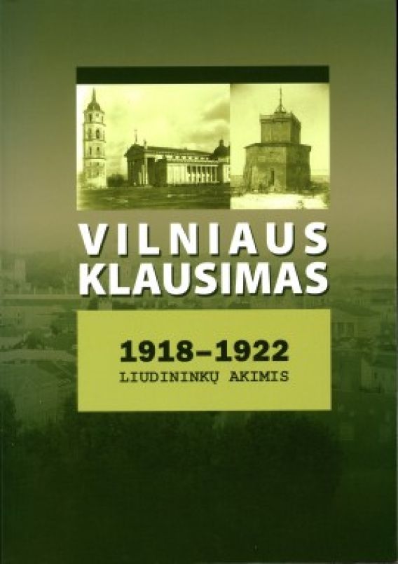 G.Šapokos knyga  „Vilniaus klausimas 1918–1922 Liudininkų akimis“