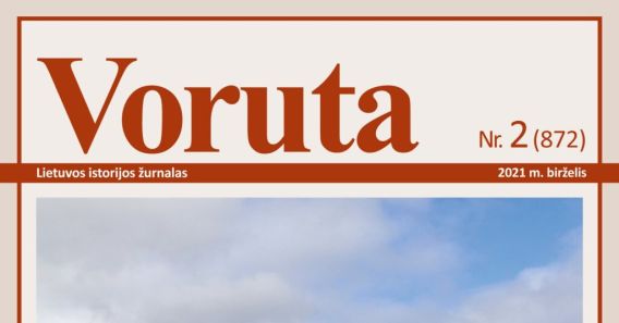 Kviečiame skaityti antrąjį 2021 m.  Lietuvos istorijos žurnalo „Voruta“ numerį