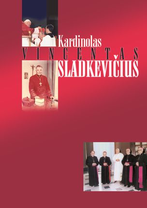 Šiemet bus pažymimi Kardinolo Vincento Sladkevičiaus metai