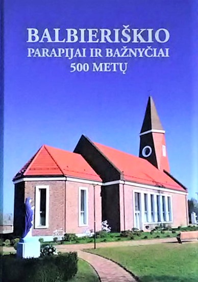 Balbieriškio bažnyčios istorija – solidžiame leidinyje