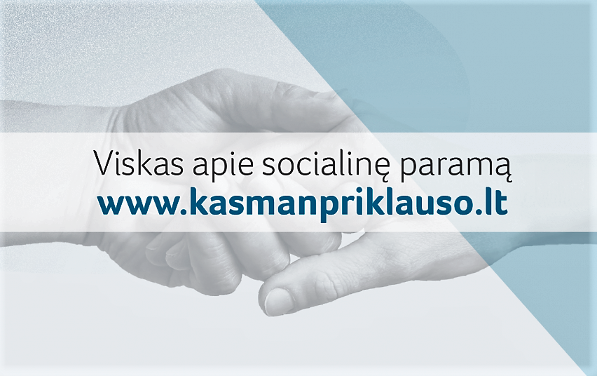 Viskas apie išmokas ir socialines paslaugas skirtingais gyvenimo atvejais – www.kasmanpriklauso.lt