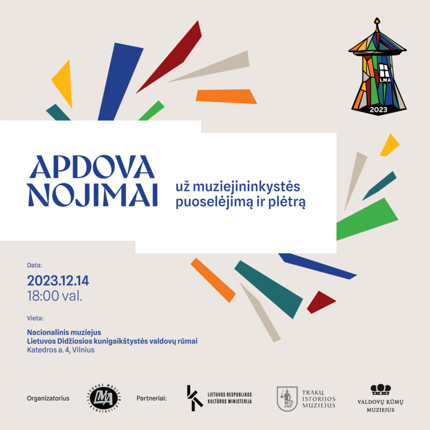Lietuvos muziejų asociacija kviečia teikti paraiškas apdovanojimams už muziejininkystės puoselėjimą ir plėtrą