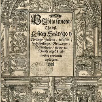 Lietuvos Brastos biblija 1563: galėjo būti ne tik lenkų, bet ir lietuvių kalba?