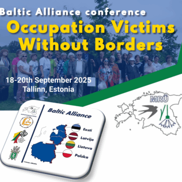 „Baltijos aljanso“ konferencija „Okupacijos aukos be sienų“ Taline „Baltijos aljanso“ konferencija „Okupacijos aukos be sienų“ Taline
