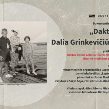 Dokumentinio filmo „Daktarė Dalia Grinkevičiūtė“ pristatymas