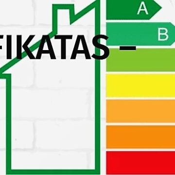 Energetinio naudingumo sertifikatas: plačiai aptarinėjamas, reikalaujamas, bet vis dar keliantis klausimų