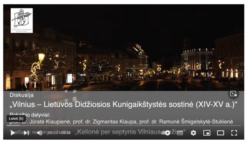 Diskusija „Vilnius – Lietuvos Didžiosios Kunigaikštystės sostinė (XIV-XV a.)“
