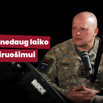 Lietuvos šaulių sąjungos vadas apie visuotinę gynybą: viskas daroma darymo būdu