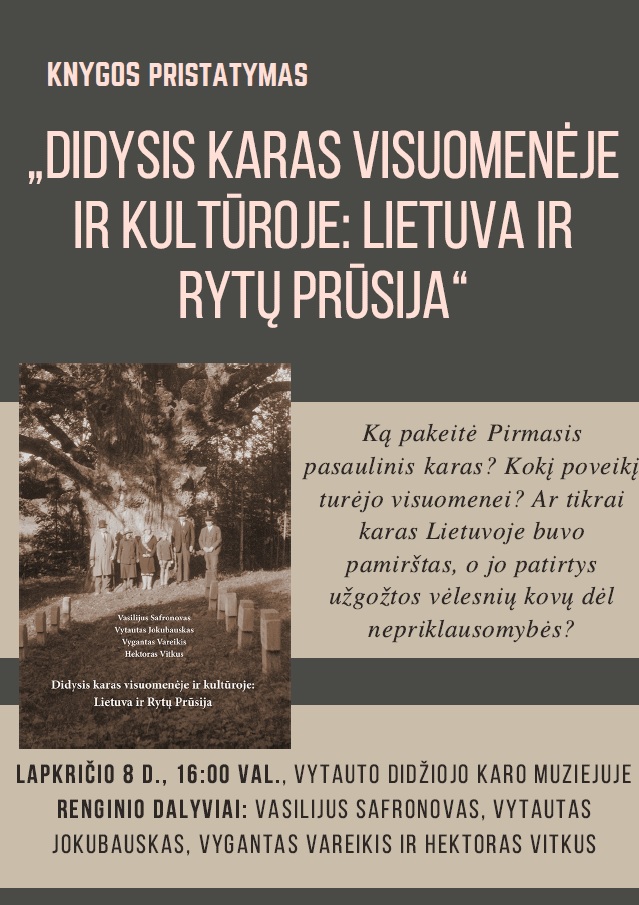 Pasitinkant leidinį „Didysis karas visuomenėje ir kultūroje: Lietuva ir Rytų Prūsija“
