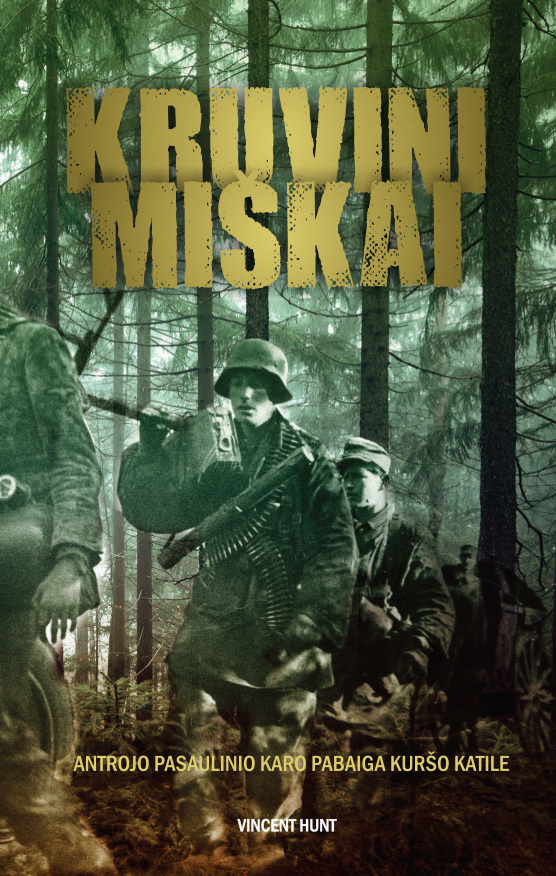 Vincento Hunto knyga „Kruvini miškai“
