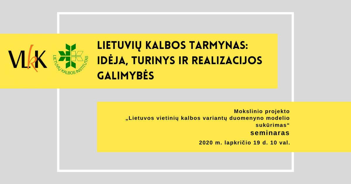 Susipažinkite su tarmėmis iš arčiau moksliniame seminare „Lietuvių kalbos tarmynas: idėja, turinys ir realizacijos galimybės“