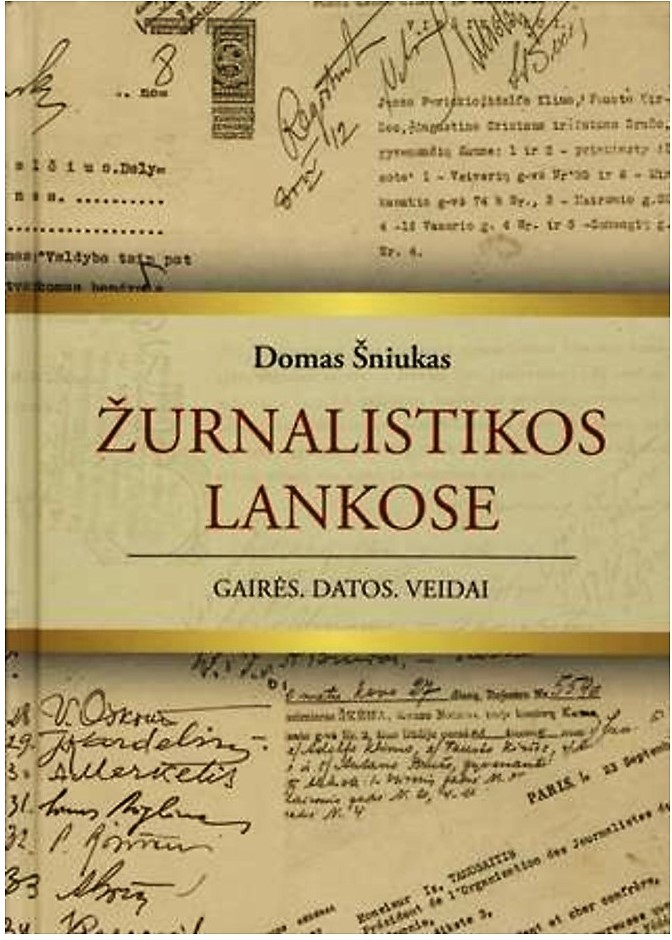 Vertinga žurnalisto Domo Šniuko knyga  „Žurnalistikos lankose“