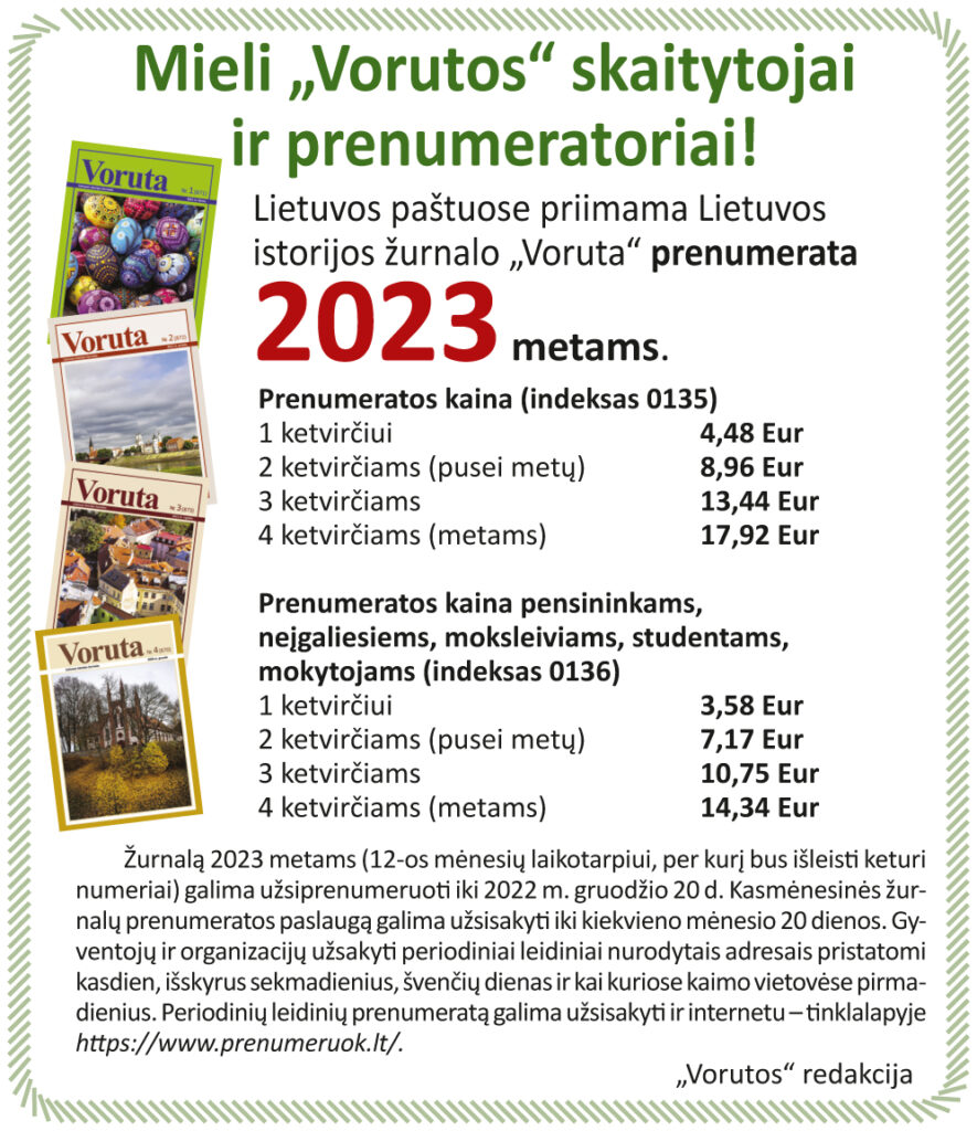 Mieli "Vorutos" skaitytojai, jau galima užsiprenumeruoti istorijos