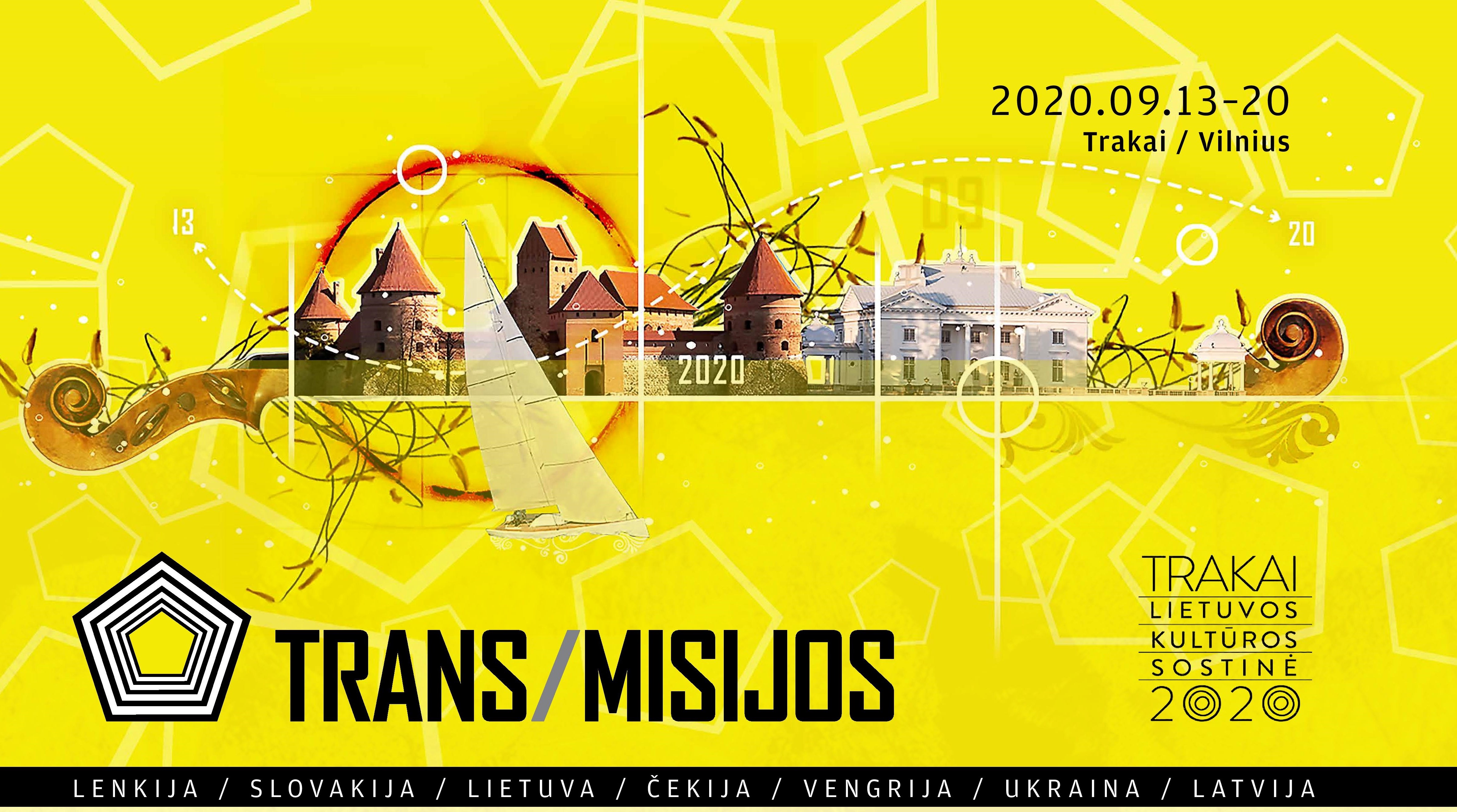 Tarptautinis menų festivalis TRANS/MISIJOS Trakuose
