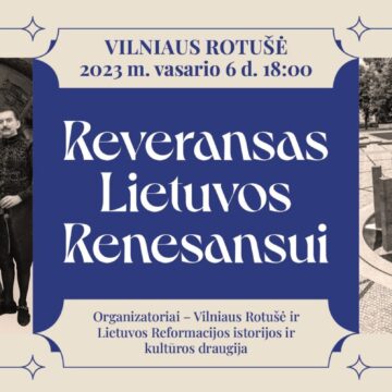 Renginys „Reveransas Lietuvos Renesansui” Vilniaus rotušėje