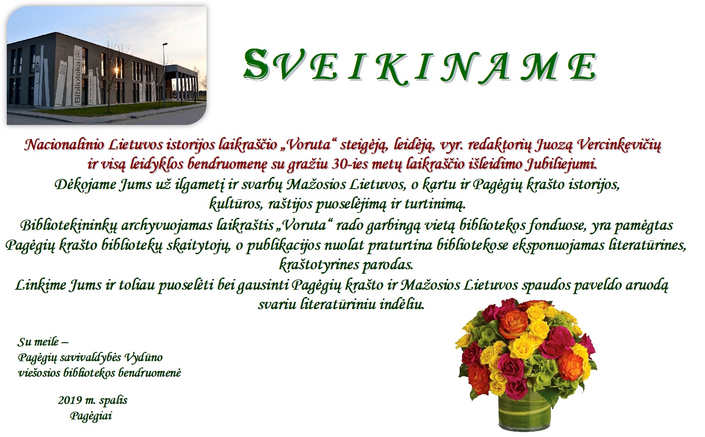 „Vorutą“ sveikina Pagėgių savivaldybės Vydūno viešosios bibliotekos bendruomenė