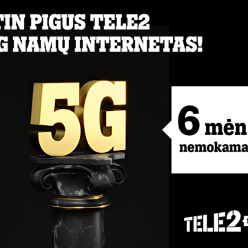 Šią vasarą mėgaukitės pigiais „Tele2“ 5G namų interneto pasiūlymais: pirmi 6 mėnesiai – nemokami!