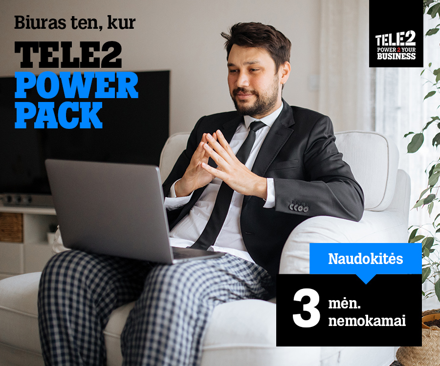 „Tele2 Power Pack“: paslaugų paketas pritaikytas nuotoliniam darbui