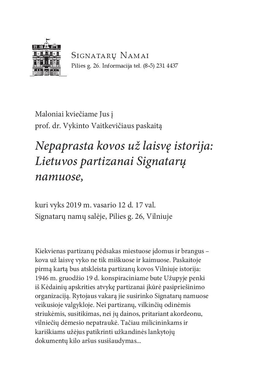 Nepaprasta kovos už laisvę istorija: Lietuvos partizanai Signatarų namuose