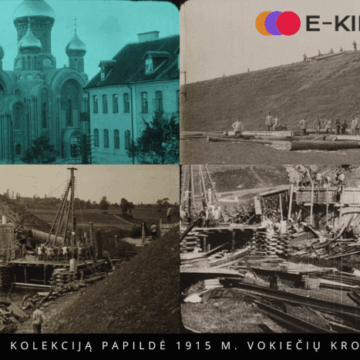 Viena seniausių kino juostų Lietuvoje: 1915 metų vokiečių kronika iš Lietuvos Viena seniausių kino juostų Lietuvoje: 1915 metų vokiečių kronika iš Lietuvos