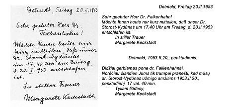 1953 m. vasario 20 d., bebaigdamas 85-uosius, po trumpos ligos Detmolde mirė Vydūnas, palikdamas ant savo darbo stalo nebaigtus tvarkyti laiškus