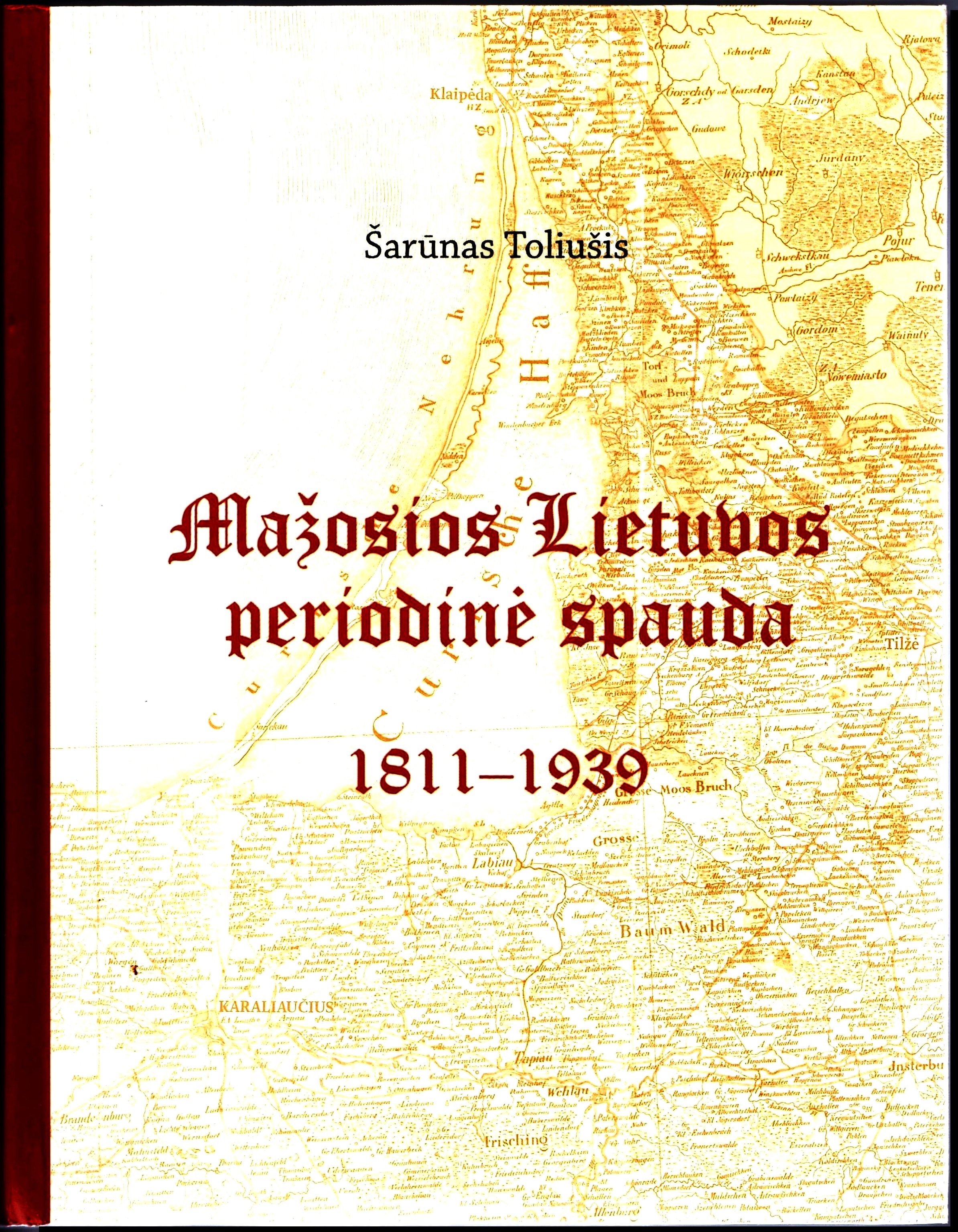 Šarūno Toliušio „Mažosios Lietuvos periodinė spauda 1811-1939“