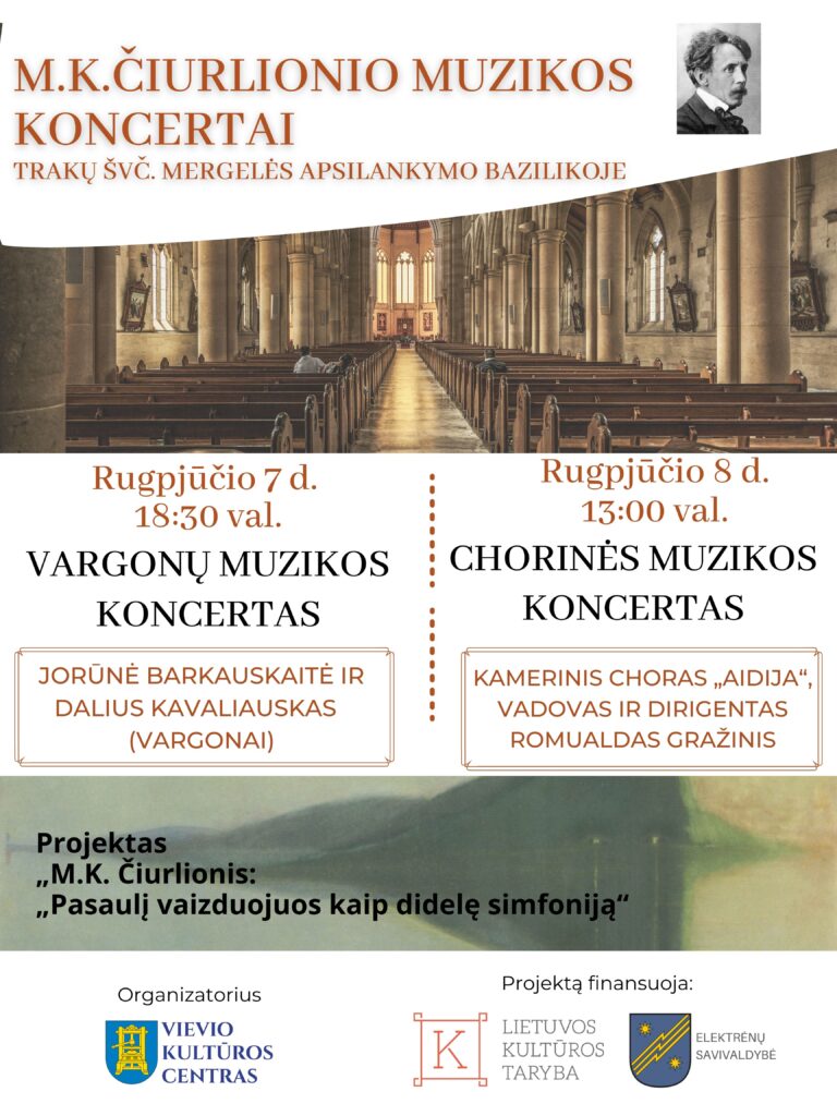 M. K. Čiurlionio muzikos koncertai Trakų Švč. Mergelės Marijos Apsilankymo bazilikoje