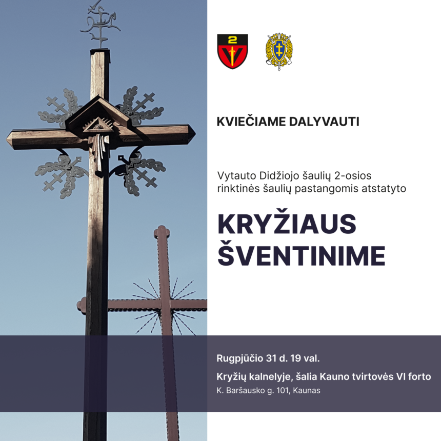 Vytauto Didžiojo šaulių 2-oji rinktinė švęs Laisvės dieną: ceremonija Kauno VI forto Kryžių kalnelyje