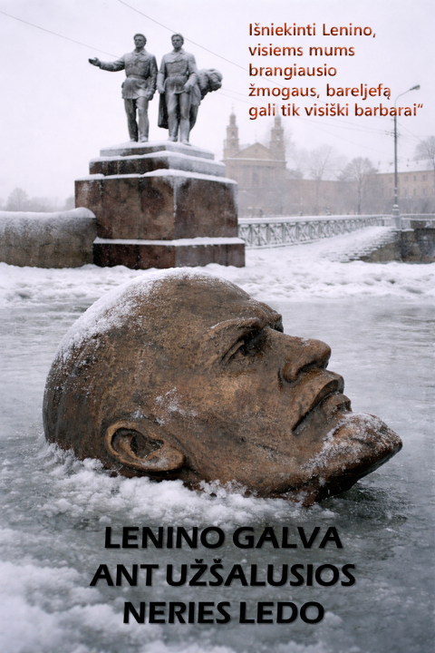 Lenino galva ant užšalusios Neries ledo Lenino galva ant užšalusios Neries ledo