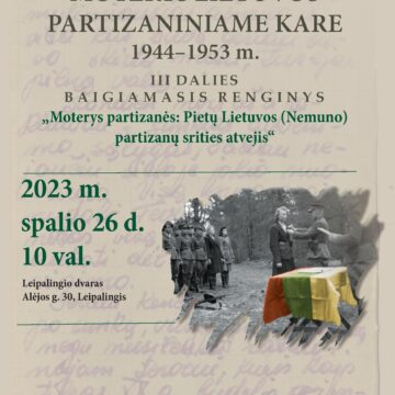 Moterys partizanės: Pietų Lietuvos (Nemuno) partizanų srities atvejis