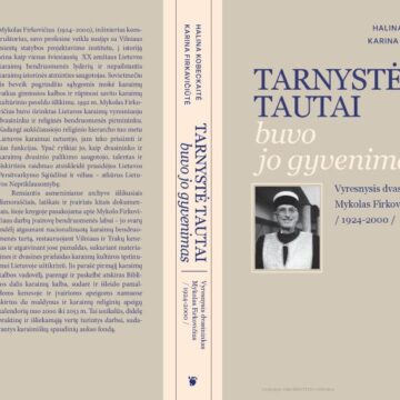 Ilgai laukta knyga apie dvasininką Mykolą Firkovičių (1924–2000) Ilgai laukta knyga apie dvasininką Mykolą Firkovičių (1924–2000)