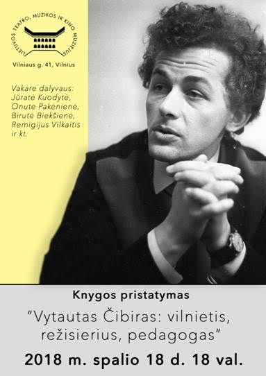 Knygos pristatymas „Vytautas Čibiras: vilnietis, režisierius, pedagogas“
