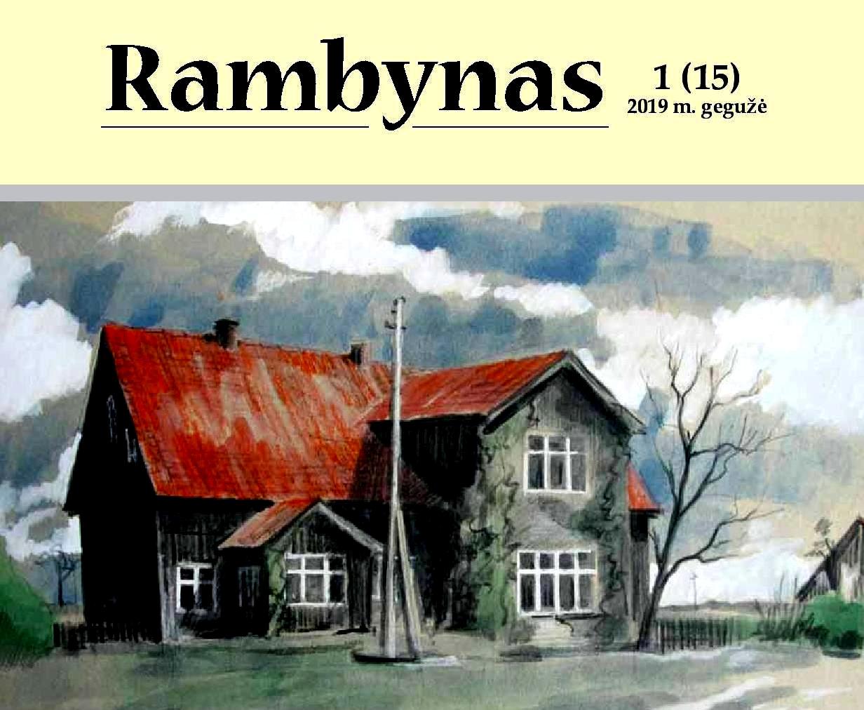 „Rambyno“ pradžia ir pabaiga. Kodėl?