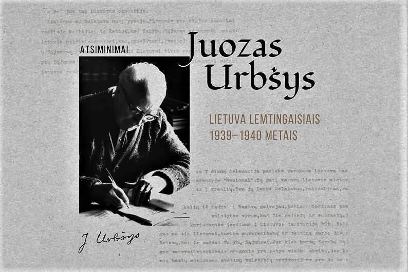 J. Urbšio knygos „Lietuva lemtingaisiais 1939–1940 metais. Atsiminimai“ pristatymas