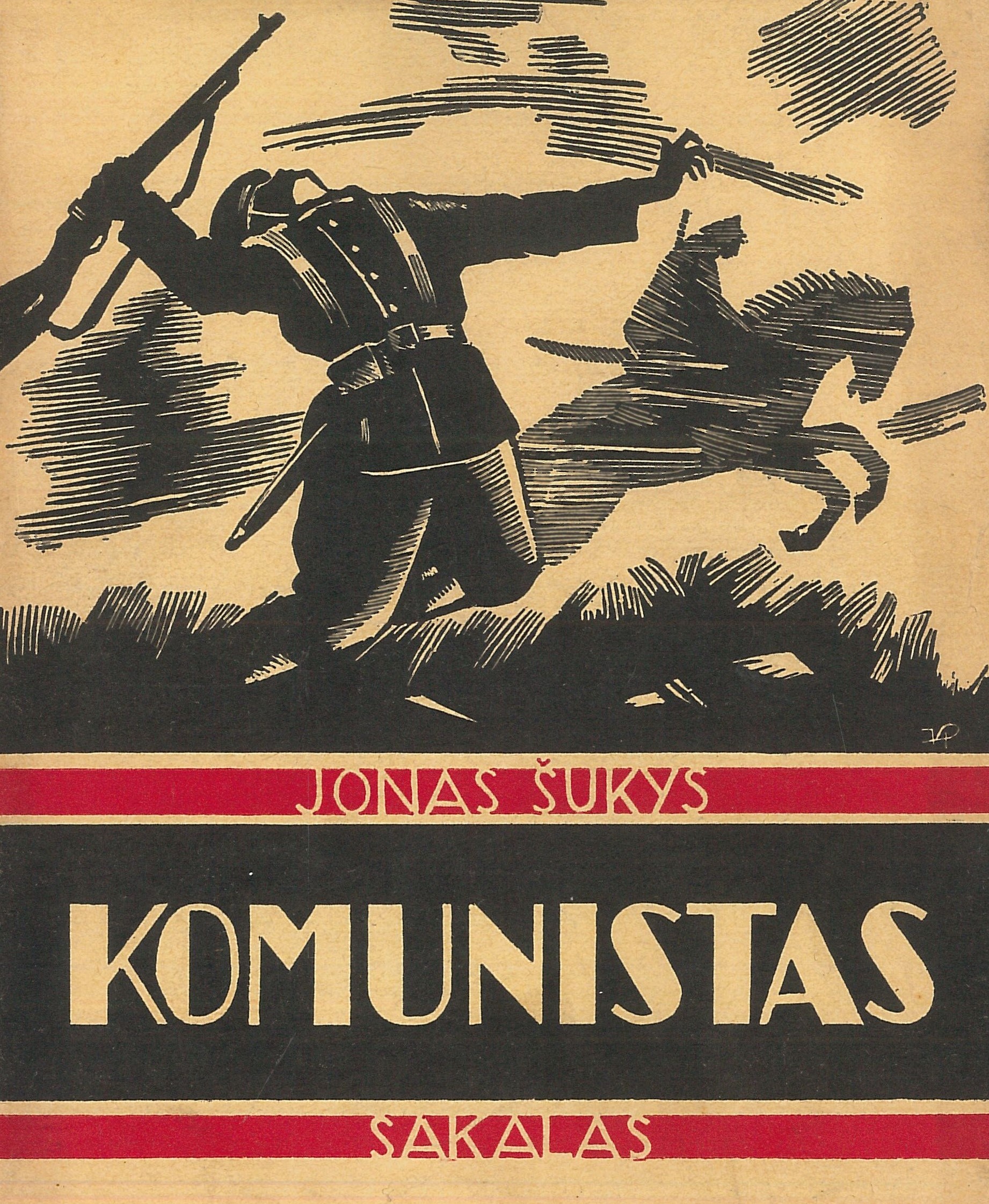 Vienos knygos likimas. Jono Šukio  romanas „Komunistas“