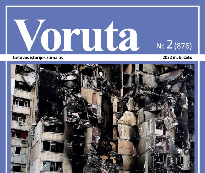 Kviečiame skaityti antrąjį 2022 m. Lietuvos istorijos žurnalo „Voruta“ numerį